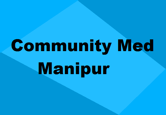 Community Medicine Colleges Manipur