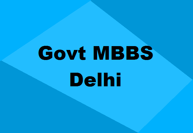 Govt MBBS Colleges Delhi