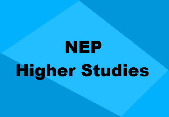NEP & Higher Studies