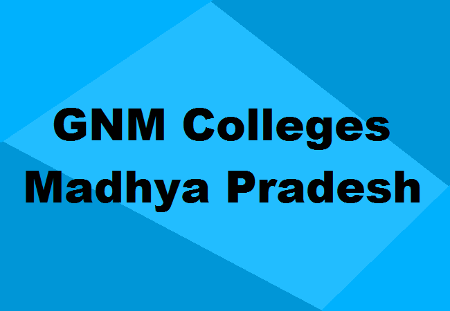 GNM Colleges MP