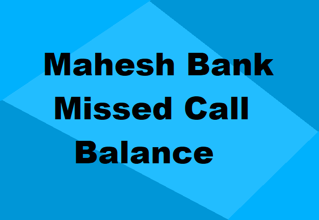 Mahesh Bank Missed Call Balance