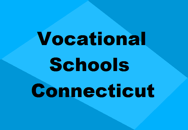 Vocational Schools Connecticut