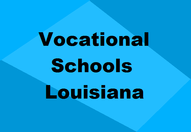 Vocational Schools Louisiana