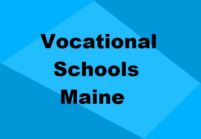 Vocational Schools Maine