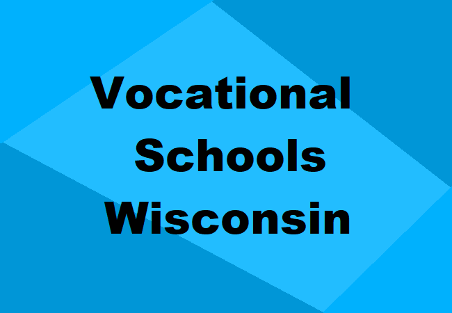 Vocational Schools Wisconsin