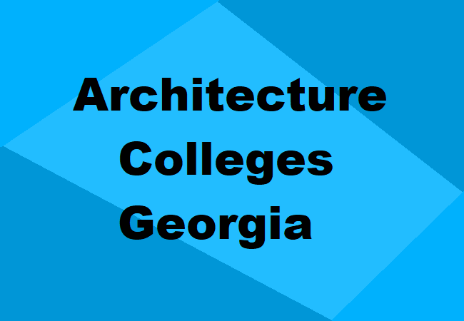 Architecture Colleges Georgia