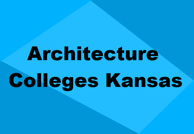 Architecture Colleges Kansas