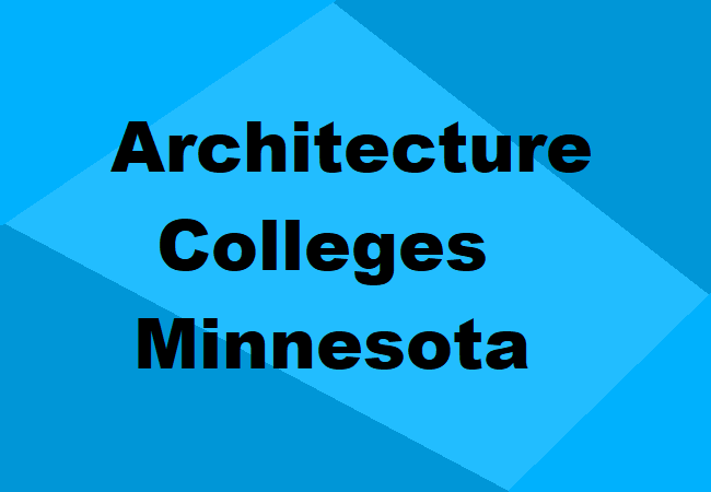 Architecture Colleges Minnesota