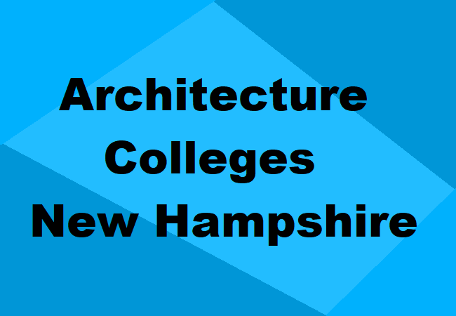 Architecture Colleges New Hampshire