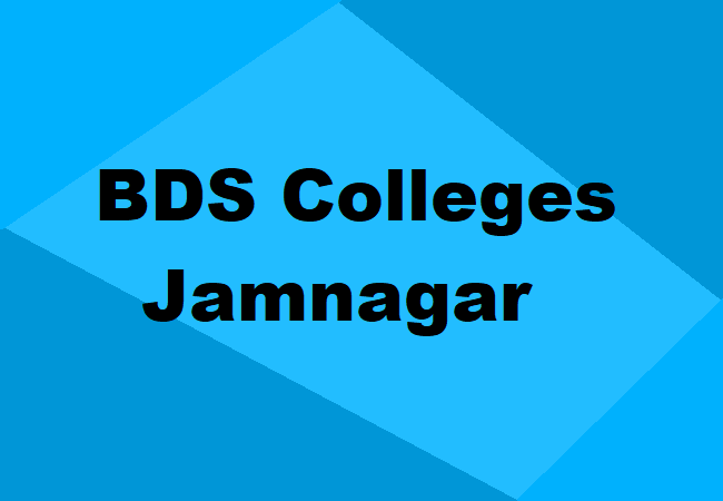 BDS Colleges Jamnagar