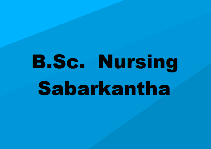 B.Sc. Nursing Colleges Sabarkantha