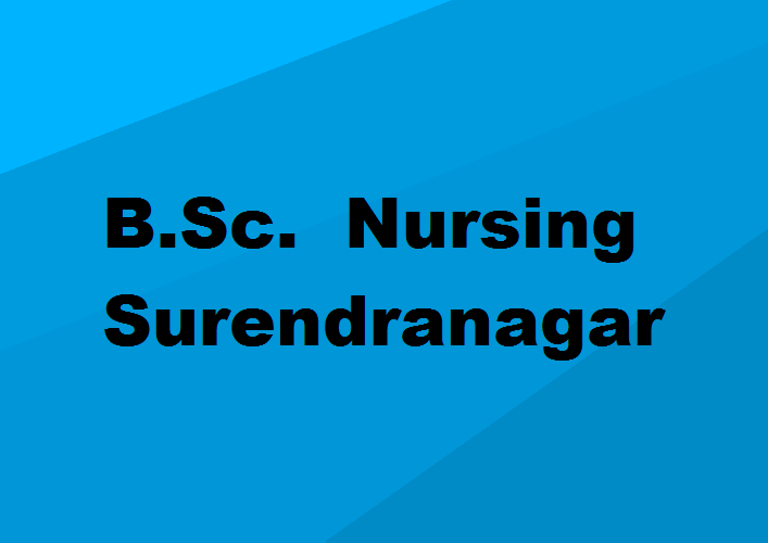 B.Sc. Nursing Colleges Surendranagar
