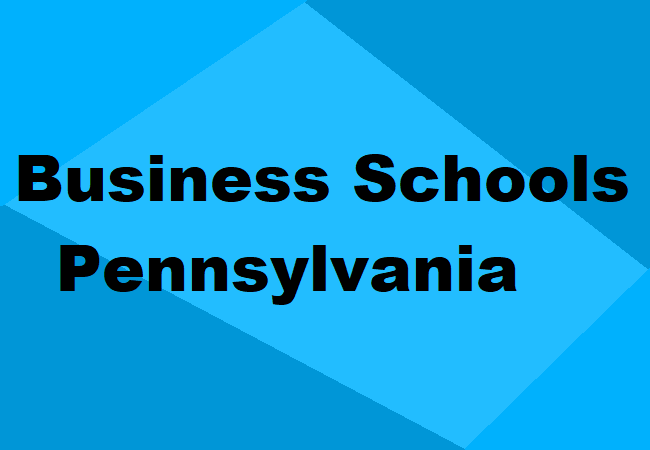 Business Schools Pennsylvania