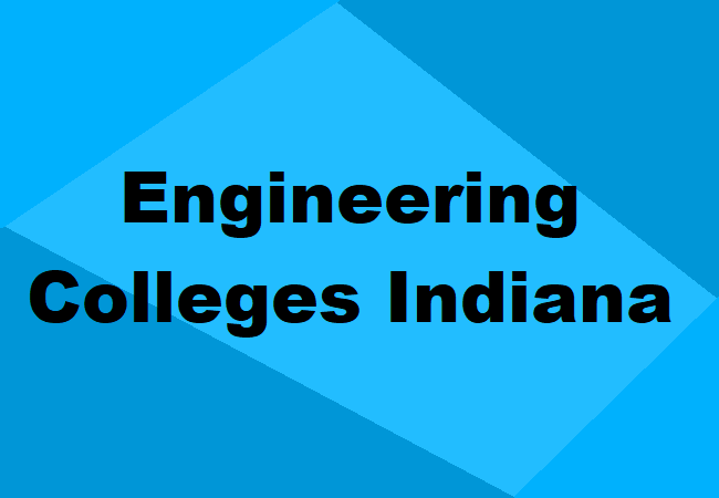 Engineering Colleges Indiana