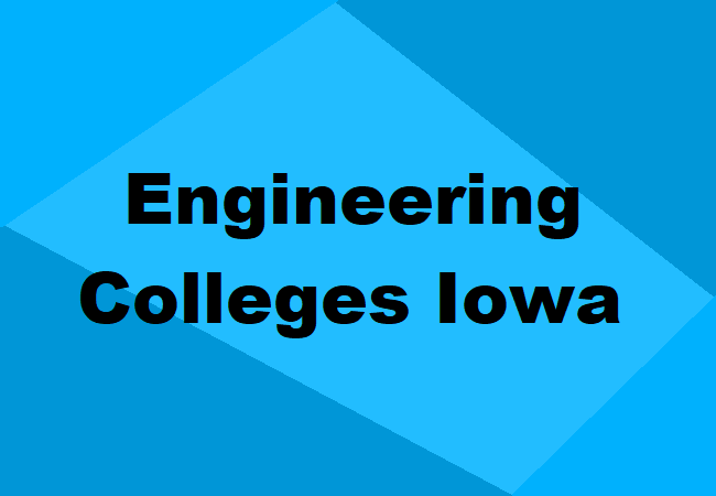 Engineering Colleges Iowa