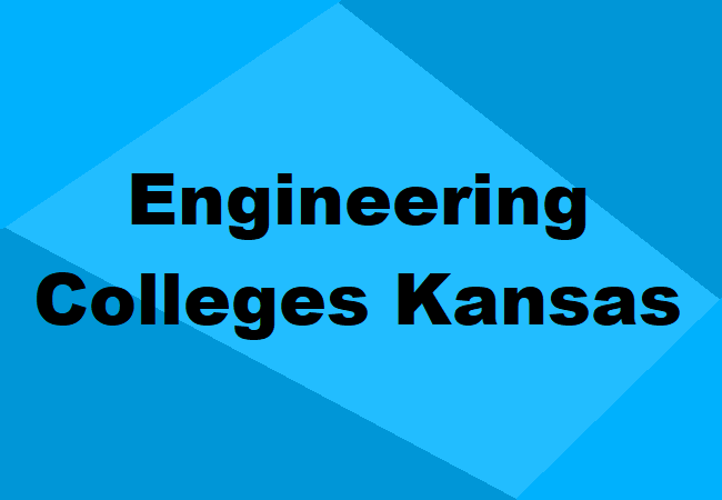 Engineering Colleges Kansas