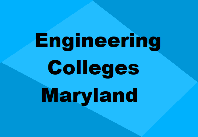 Engineering Colleges Maryland