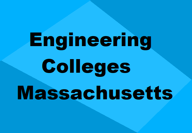 Engineering Colleges Massachusetts