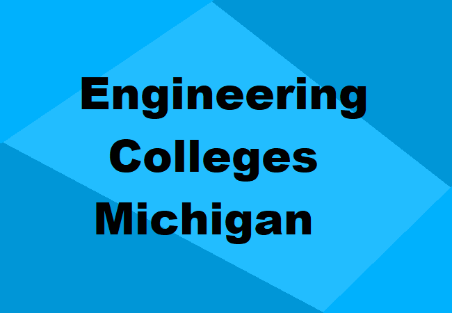 Engineering Colleges Michigan