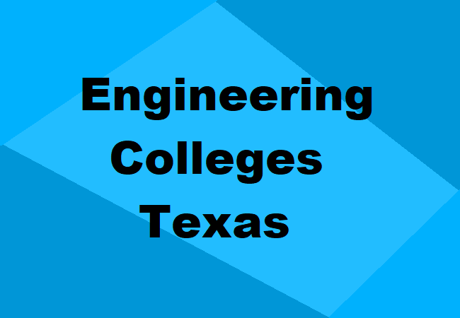 Engineering Colleges Texas