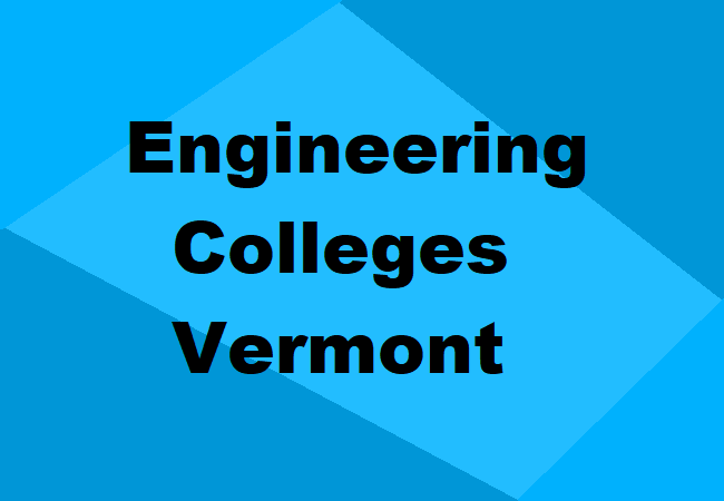 Engineering Colleges Vermont