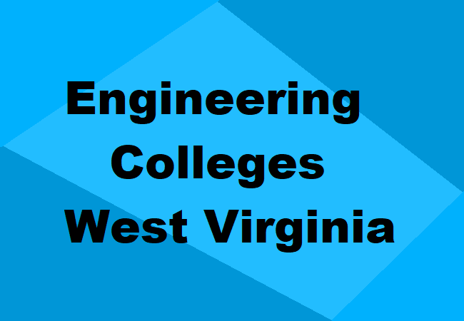 Engineering Colleges West Virginia