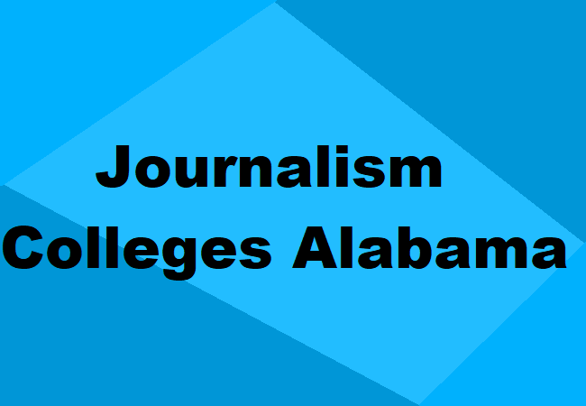 Journalism Colleges Alabama