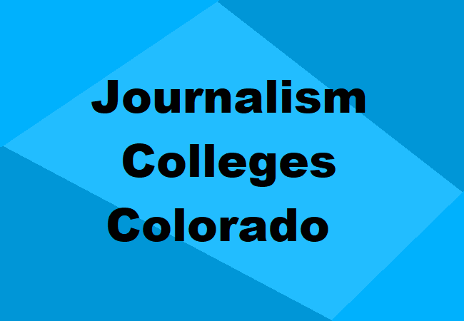 Journalism Colleges Colorado