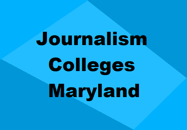 Journalism Colleges Maryland