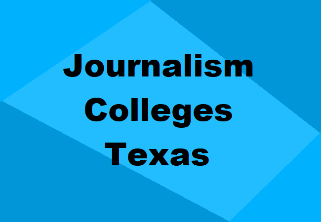 Journalism Colleges Texas