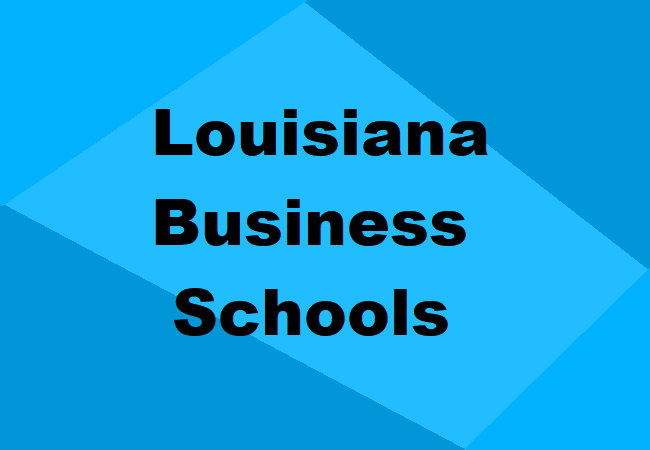 Louisiana Business Schools