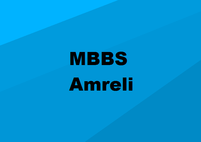 MBBS Colleges Amreli