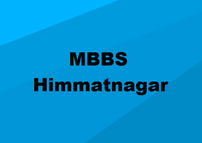MBBS Colleges Himmatnagar