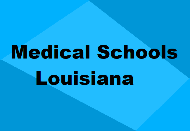 Medical Schools Louisiana