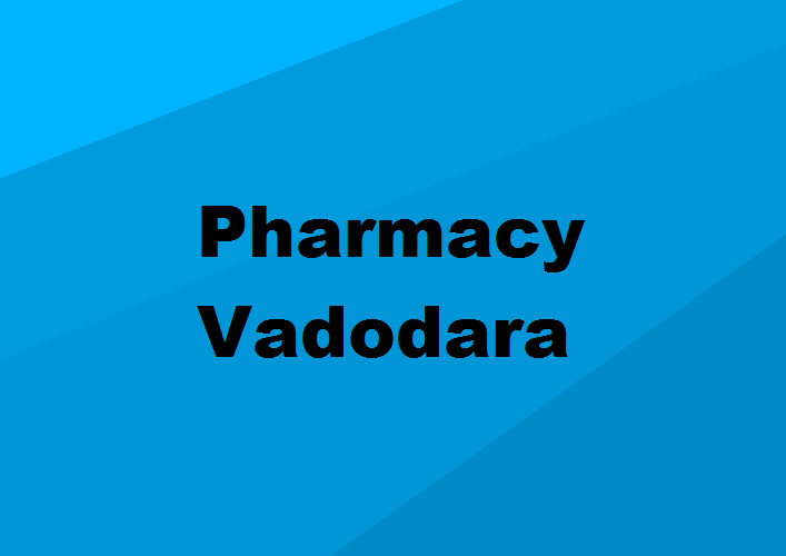 Pharmacy Colleges Vadodara