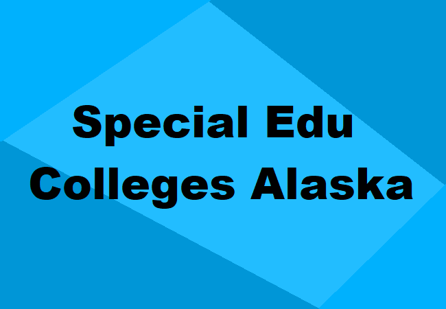 Special Education Colleges Alaska