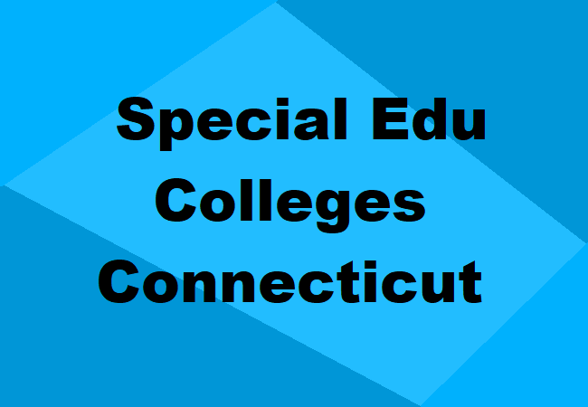 Special Education Colleges in Connecticut