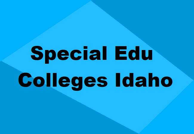 Special Education Colleges Idaho