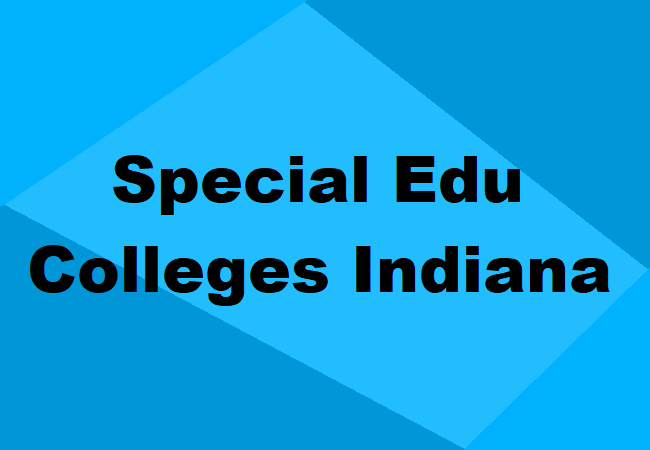 Special Education Colleges Indiana