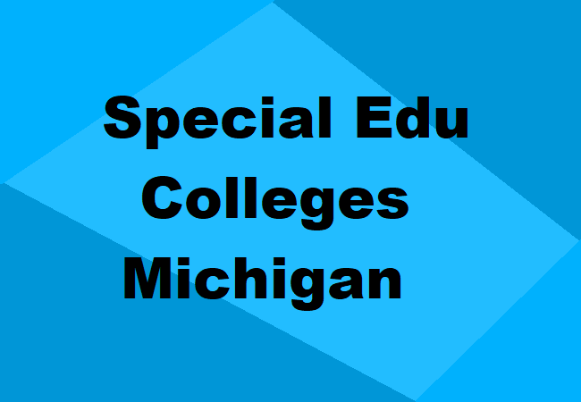 Special Education Colleges Michigan