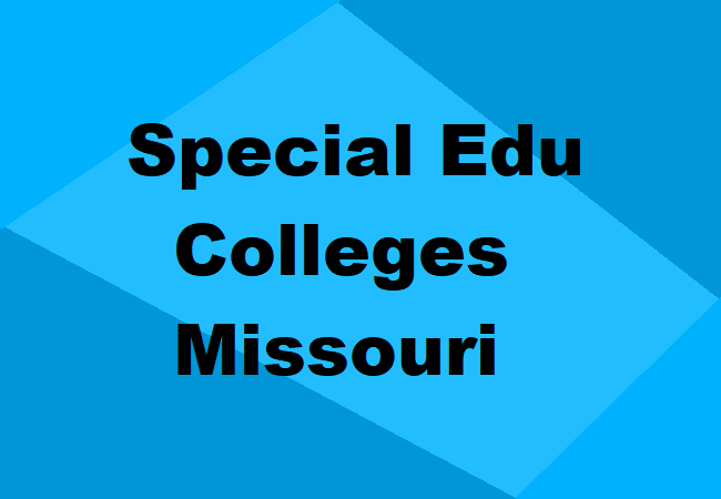 Special Education Colleges Missouri