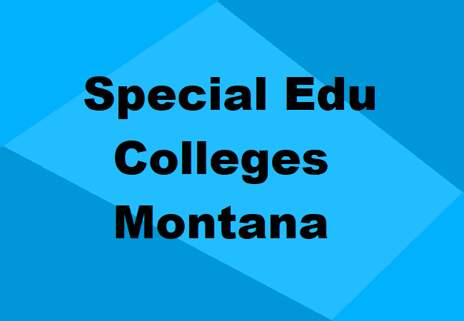 Special Education Colleges Montana