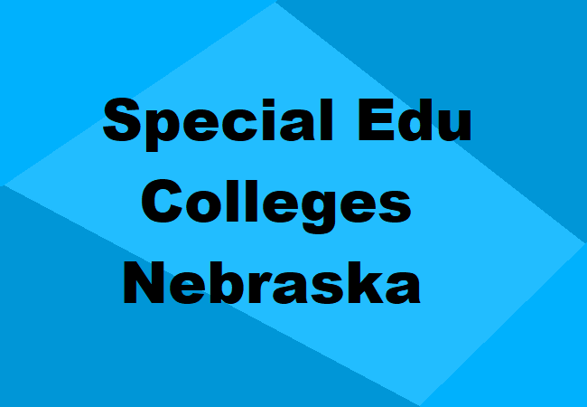 Special Education Colleges Nebraska