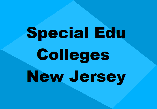 Special Education Colleges New Jersey