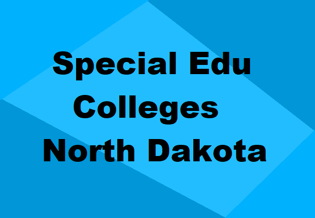 Special Education Colleges North Dakota