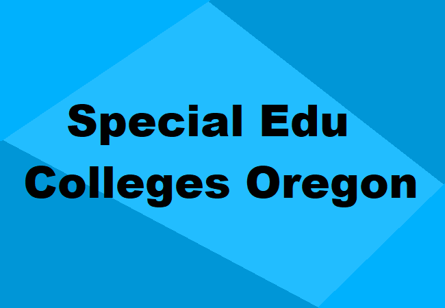 Special Education Colleges Oregon