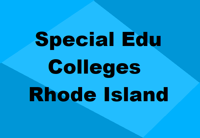 Special Education Colleges Rhode Island