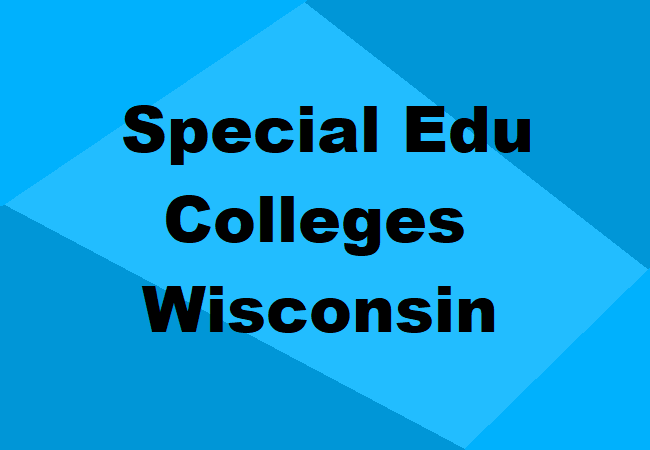 Special Education Colleges Wisconsin