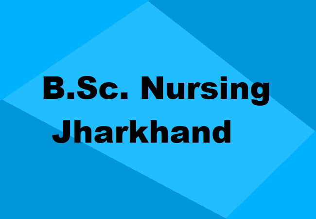 B.Sc. Nursing in Jharkhand