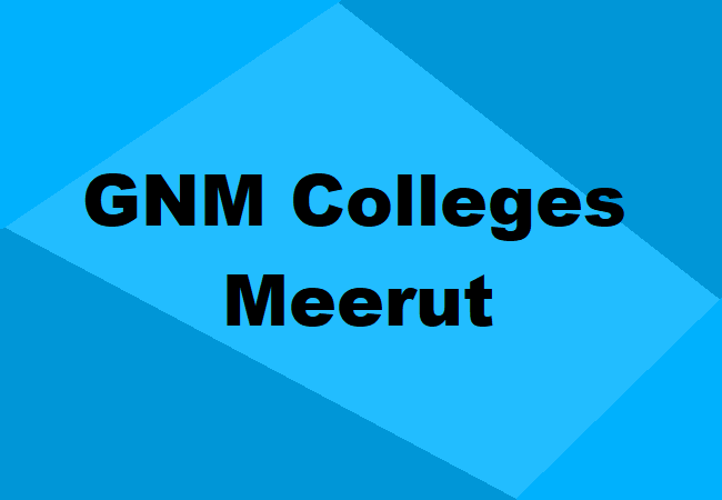 GNM Colleges Meerut